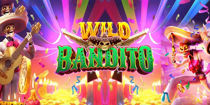 Tips Bermain Slot Wild Bandito Agar Mendapat Kemenangan Tips Bermain Slot Wild Bandito Agar Mendapat Kemenangan